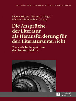 cover image of Die Ansprüche der Literatur als Herausforderung für den Literaturunterricht